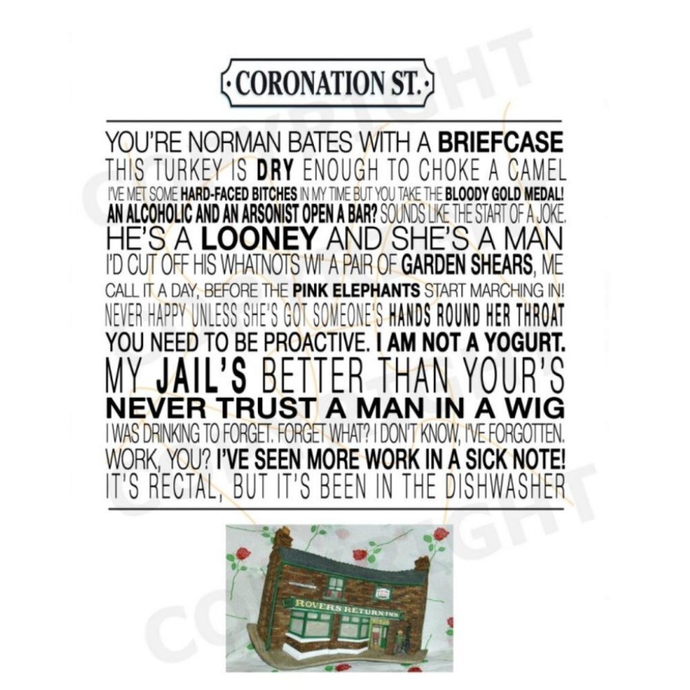 Coronation Street TV Show Quote Poster Wall Art Home Decor Framed Present Sign